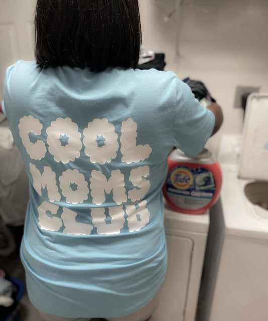 Cool Moms Club Tee
